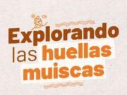 En Soacha, ‘Explorando las Huellas Muiscas’