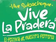 Participe en el Festival Vive Subachoque, Vive La Pradera