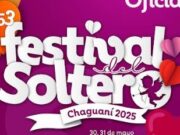 Chaguaní celebrará la versión 53 del tradicional Festival del Soltero
