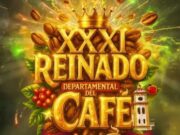 XXXI Reinado Departamental del Café y Feria de Cafés Especiales en Viotá