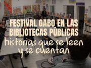 Festival Gabo llena de historias a Bogotá
