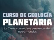 El Planetario de Bogotá abre inscripciones para el Curso de Geología Planetaria